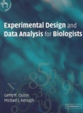 Michael-J Keough et Gerry-P Quinn - Experimental Design And Data Analysis For Biologists.