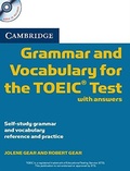 Jolene Gear et Robert Gear - Grammar and Vocabulary for the TOEIC Test - With Answers. 1 CD audio