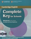  Cambridge University Press - Complete Key for Schools - Workbook with Answers. 1 CD audio