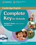  Cambridge University Press - Complete Key for Schools - Student's Pack. 1 Cédérom