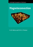 N. O. Weiss et M. R. E. Proctor - Magnetoconvection.