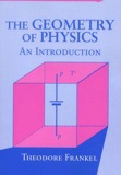 Theodore Frankel - The Geometry Of Physics. An Introduction.
