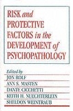  Collectif - Risk And Protective Factors In The Development Of Psychopathology.