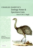 Richard Keynes - Charles Darwin'S Zoology Notes & Specimen Lists From H.M.S. Beagle.