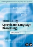 John Coleman - Introducing Speech and Language Processing.