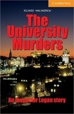 Richard MacAndrew - An Inspector Logan Story  : The University Murders.