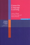Andrew Wright et David Betteridge - Games for Language Learning.