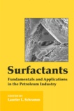 Laurier-L Schramm - Surfactants. Fundamentals And Applications In The Petroleum Industry.