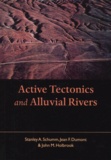 John-M Holbrook et Jean-François Dumont - Active Tectonics And Alluvial Rivers.