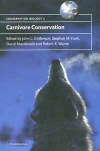 Robert-K Wayne et  Collectif - Carnivore Conservation.