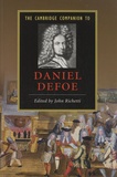John J. Richetti - The Cambridge Companion to Daniel Defoe.