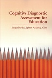 Jacqueline-P Leighton et Mark J. Gierl - Cognitive Diagnostic Assessment for Education - Theory and Applications.