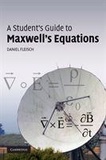 Daniel Fleisch - A Student's Guide To Maxwell's Equations.