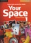 Martyn Hobbs et Julia Starr Keddle - Your Space Level 1 - Student's Book.