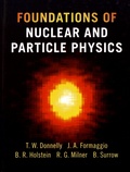 T. William Donnelly et Joseph A. Formaggio - Foundations of Nuclear and Particle Physics.