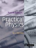 Gordon Leslie Squires - PRACTICAL PHYSICS.