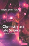 J-Michael-T Thompson - Visions Of The Future : Chemistry And Life Science.