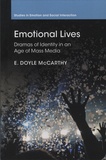 E Doyle McCarthy - Emotional Lives - Dramas of Identity in an Age of Mass Media.