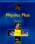 Bryan Milner - Physics Plus.