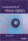 Hans Zappe - Fundamentals of Micro-Optics.