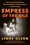 Lynne Olson - Empress of the Nile.