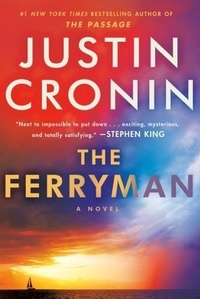 Justin Cronin - The Ferryman.