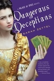 Sarah Zettel - Dangerous Deceptions.