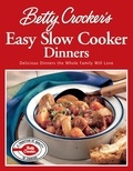  Betty Crocker - Betty Crocker's Easy Slow Cooker Dinners.
