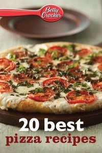  Betty Crocker - Betty Crocker 20 Best Pizza Recipes.