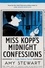 Amy Stewart - Miss Kopp's Midnight Confessions.