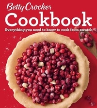  Betty Crocker - Betty Crocker Cookbook, 12th Edition - Everything You Need to Know to Cook from Scratch.