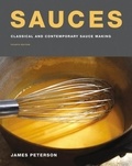 James Peterson - Sauces - Classical and Contemporary Sauce Making,.