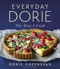 Dorie Greenspan - Everyday Dorie - The Way I Cook.