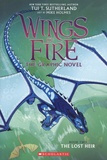 Tui-T Sutherland et Mike Holmes - Wings of Fire - The Graphic Novel Tome 2 : The Lost Heir.
