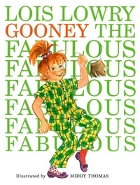 Lois Lowry - Gooney the Fabulous.