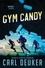 Carl Deuker - Gym Candy.