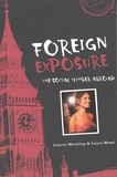 Lauren Mechling et Laura Moser - Foreign Exposure - The Social Climber Abroad.