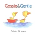 Olivier Dunrea - Gossie and Gertie.