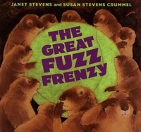 Susan Stevens Crummel et Janet Stevens - The Great Fuzz Frenzy.