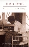 George Orwell - A Collection Of Essays.