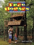 Jeanie Trusty Stiles et David Stiles - Tree Houses You Can Actually Build - A Weekend Project Book.