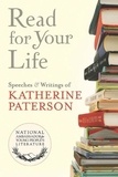 Katherine Paterson - Read for Your Life #13.