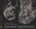 Mary Kay Carson - The Bat Scientists.