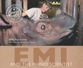 Mary Kay Carson - Emi and the Rhino Scientist.