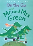 Keith Baker - On the Go with Mr. and Mrs. Green.