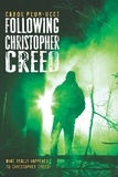 Carol Plum-Ucci - Following Christopher Creed.