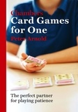 Peter Arnold - Chambers Card Games for One.