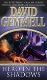 David Gemmell - Hero In The Shadows.