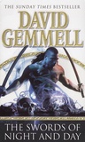 David Gemmell - The Swords of Night and Day.