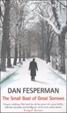 Dan Fesperman - The Small Boat of Geat Sorrows.
